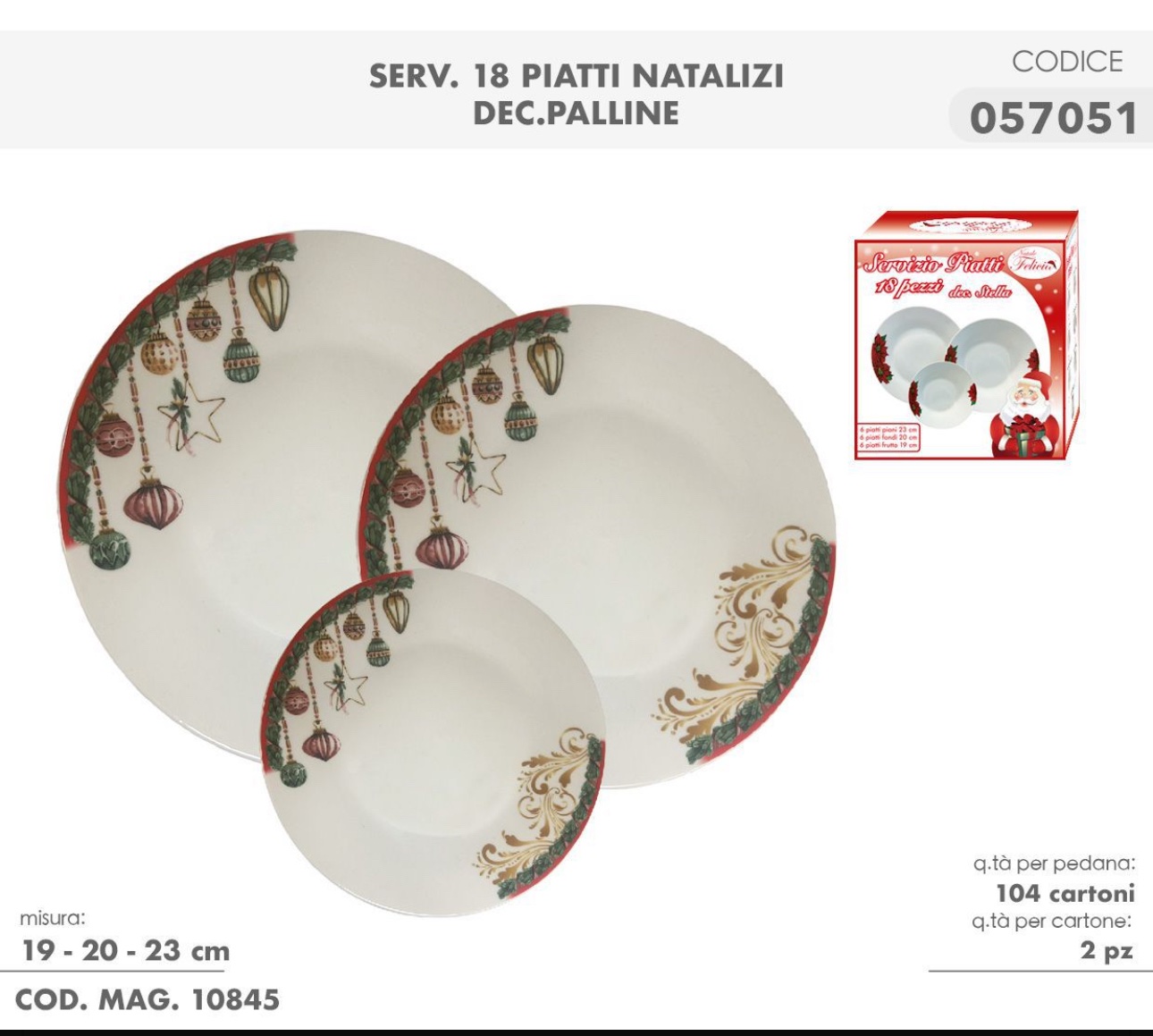 Servizio Piatti 19 Pezzi dis. Palline - FELICIA